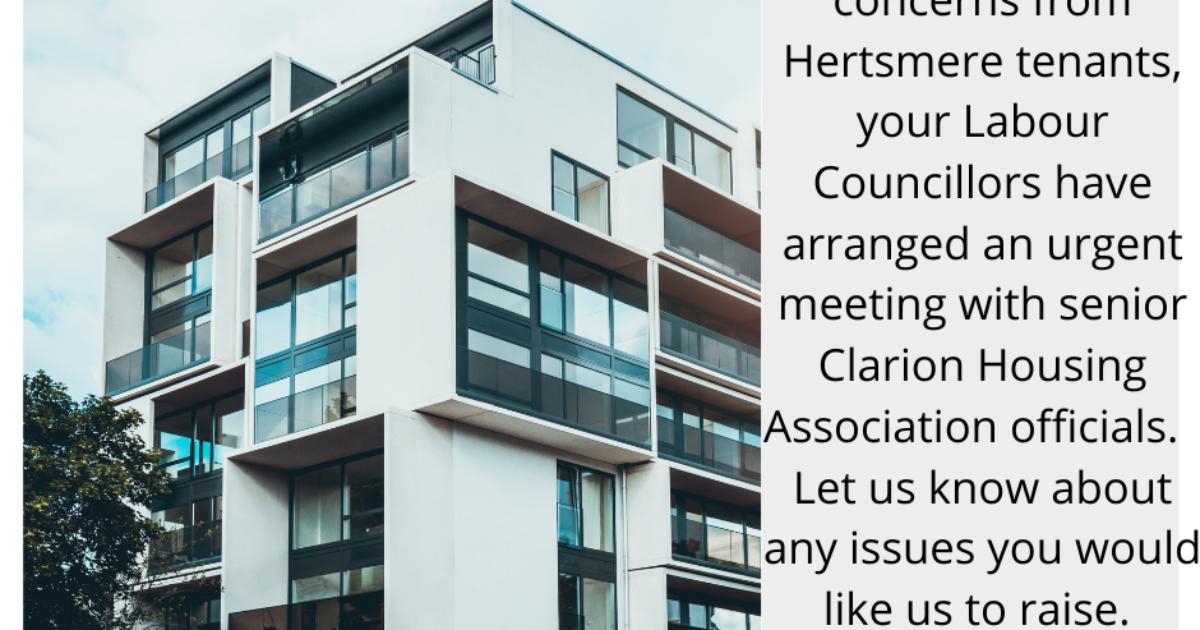 Are you an unhappy Clarion Housing Tenant in Hertsmere? Hertsmere